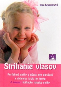 Kroegerová - Strihanie vlasov