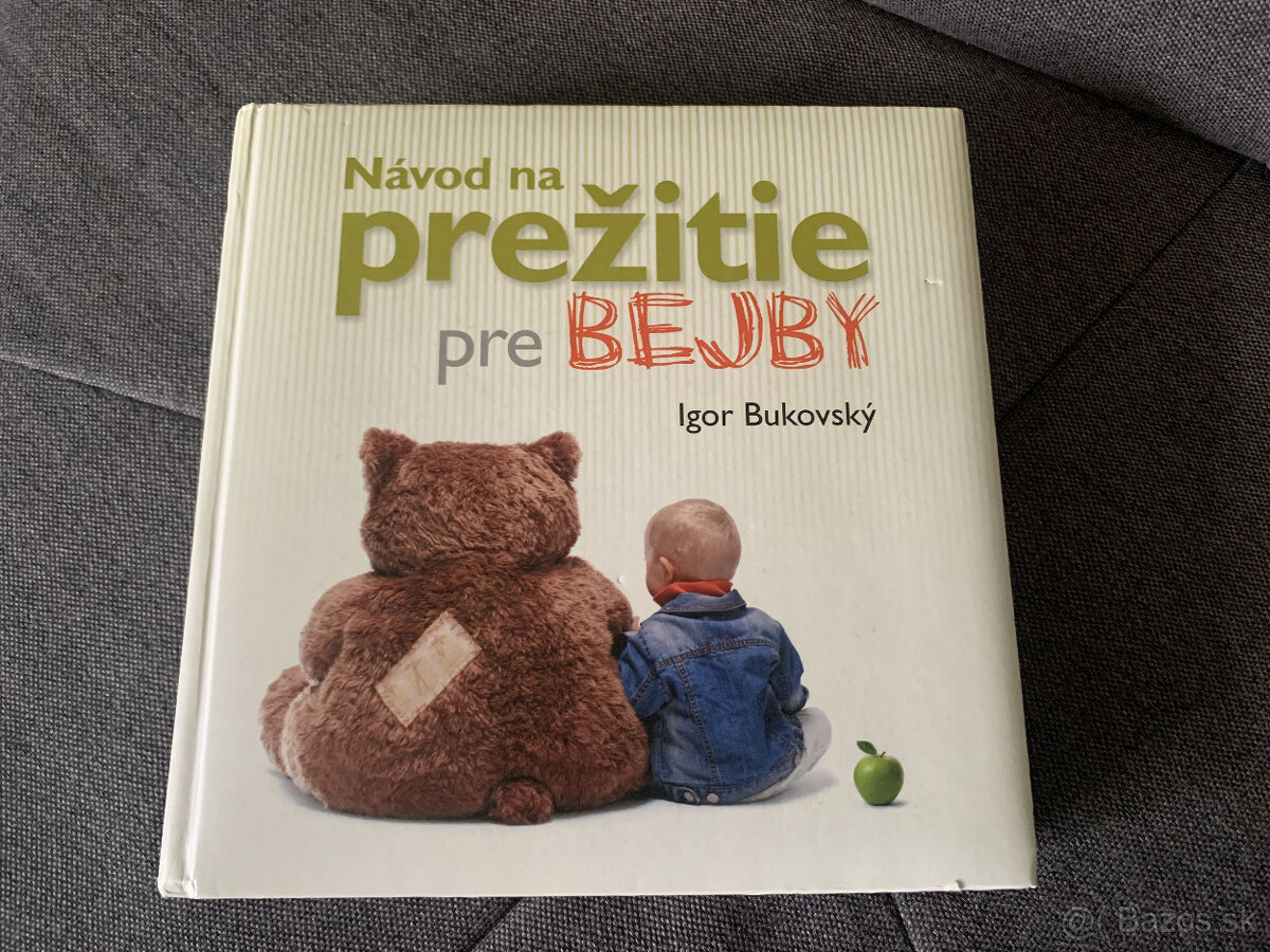 Kniha Návod na prežitie pre Bejby od Bukovského