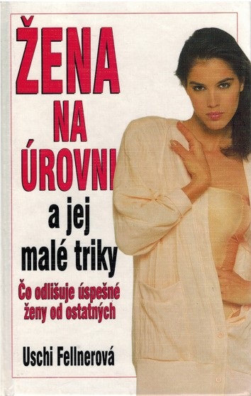 Žena na úrovni a jej malé triky