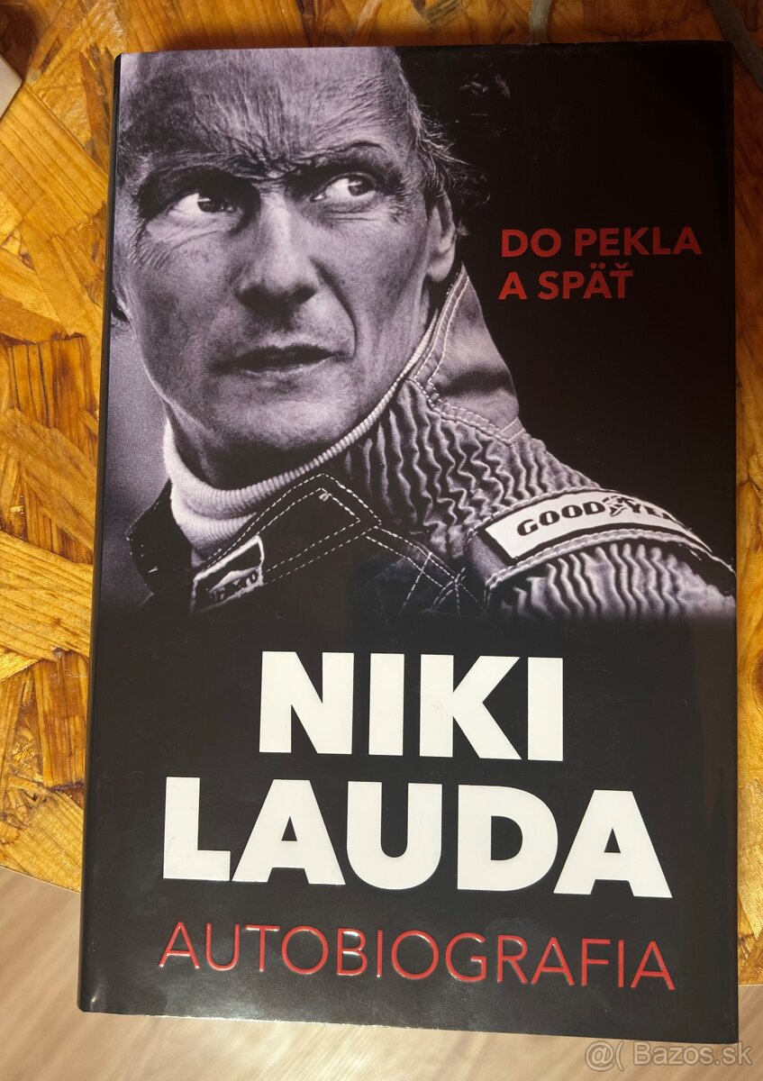 Do pekla a späť . Niki Lauda autobiografia .