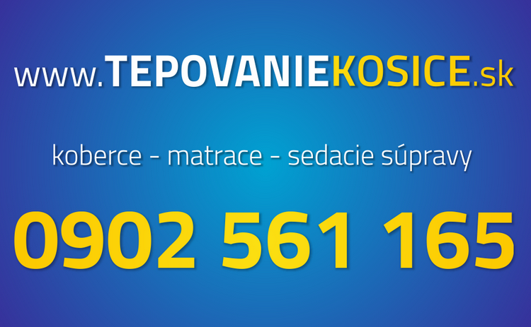 Tepovanie Košice a okolie