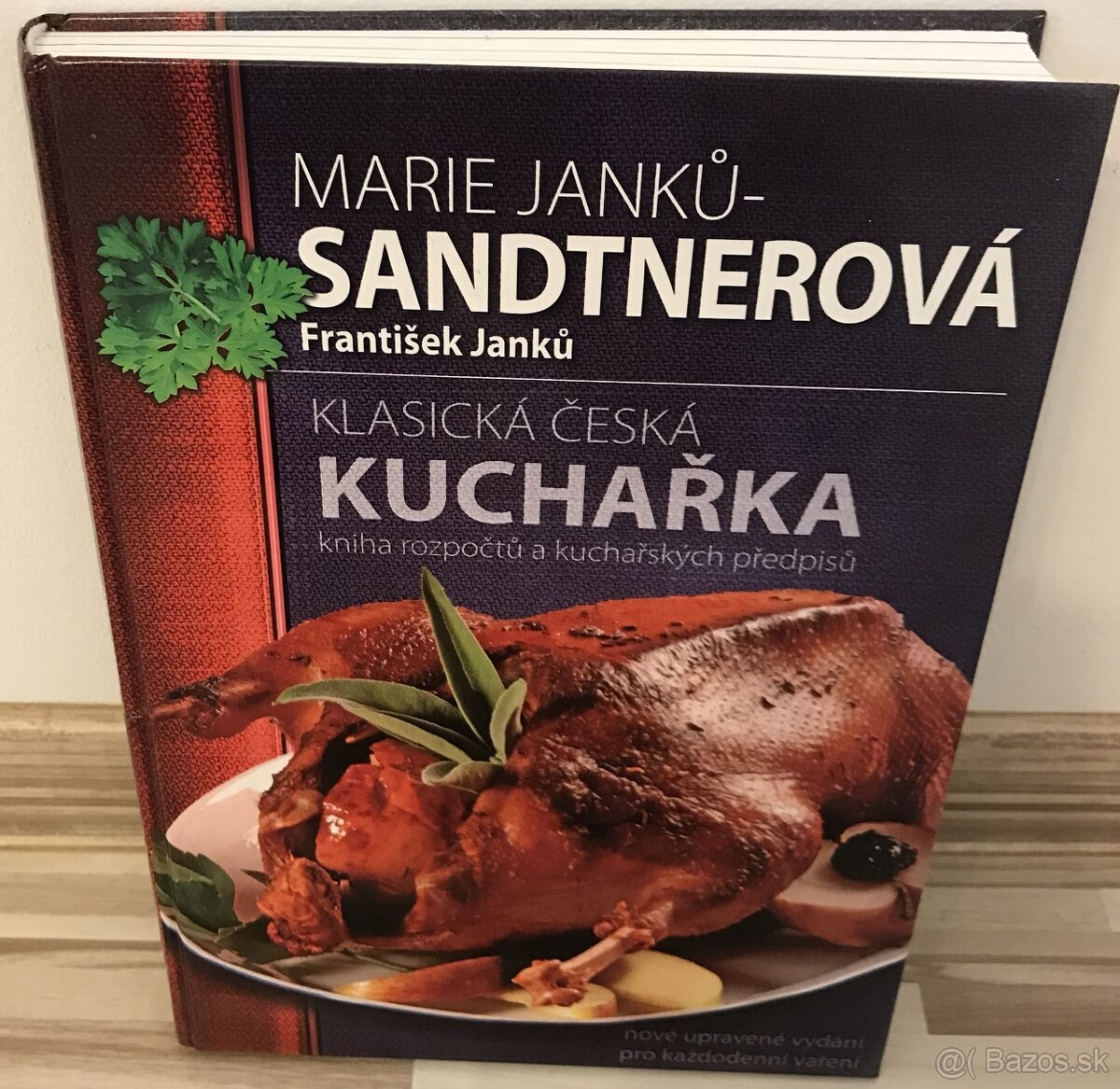 Klasická Česká Kuchárka- Marie Jankú-Sandtnerová