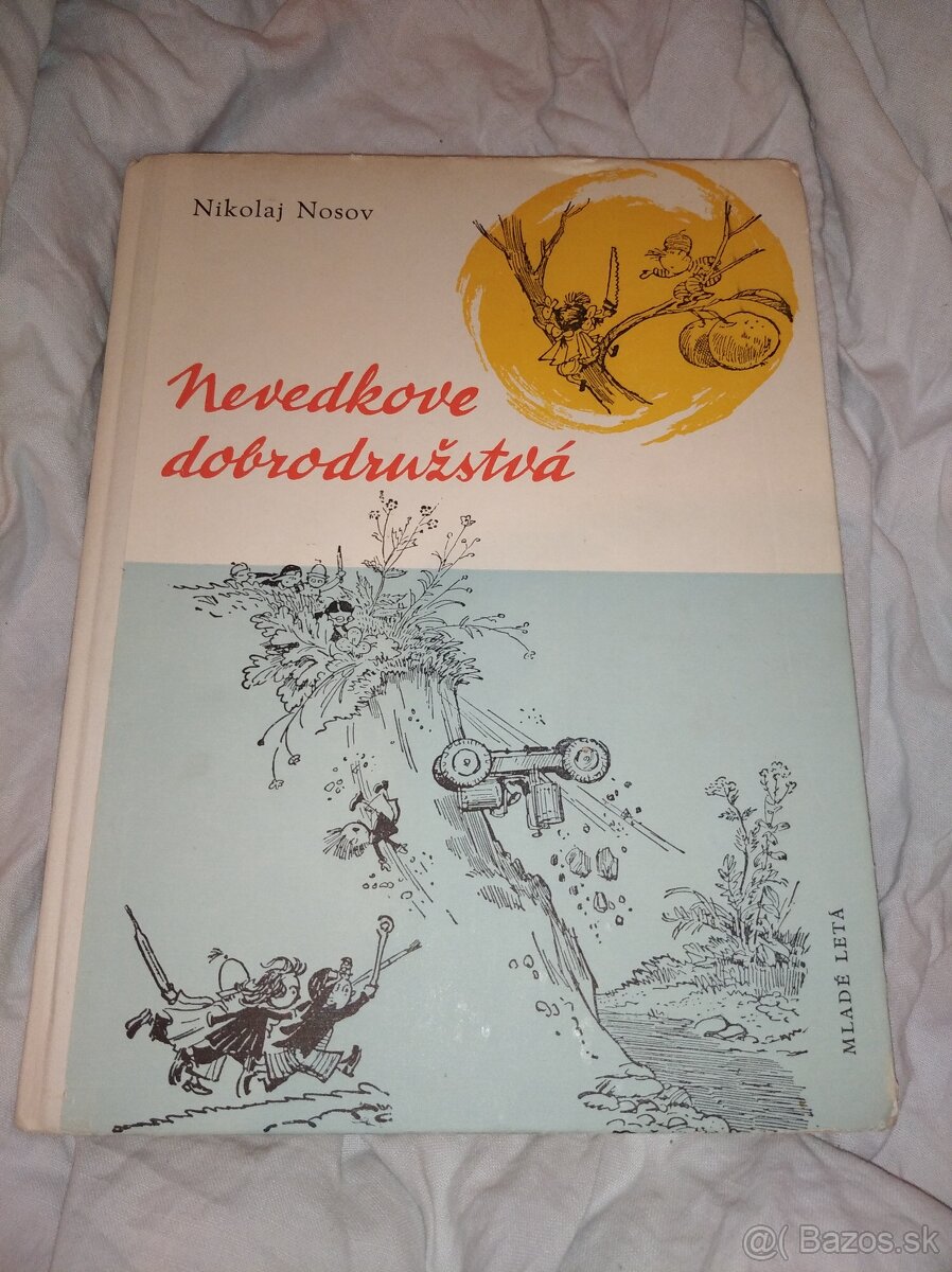 Nikolaj Nosov Nevedkove Dobrodružstvá