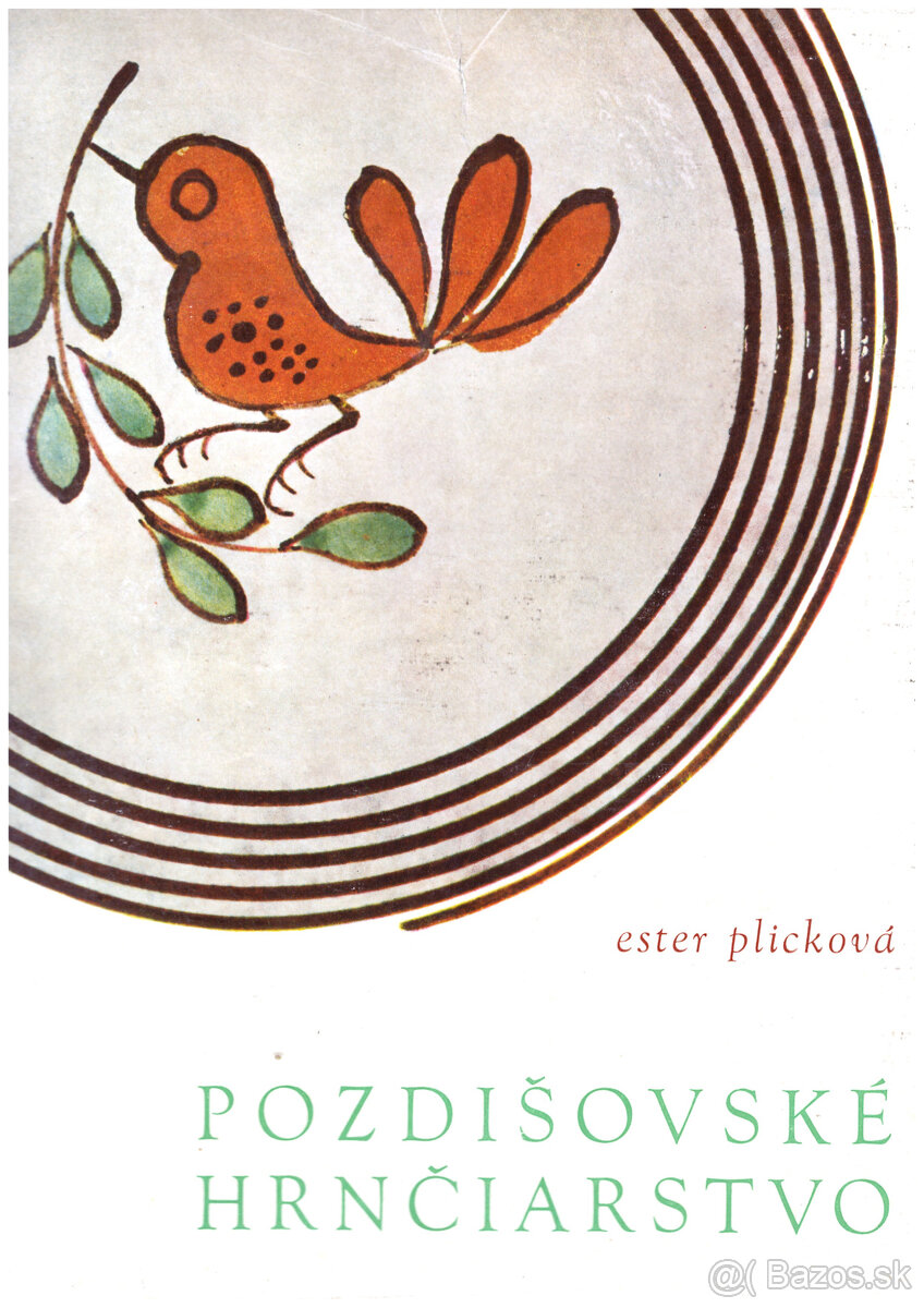 Ester Plicková - Pozdišovské hrnčiarstvo