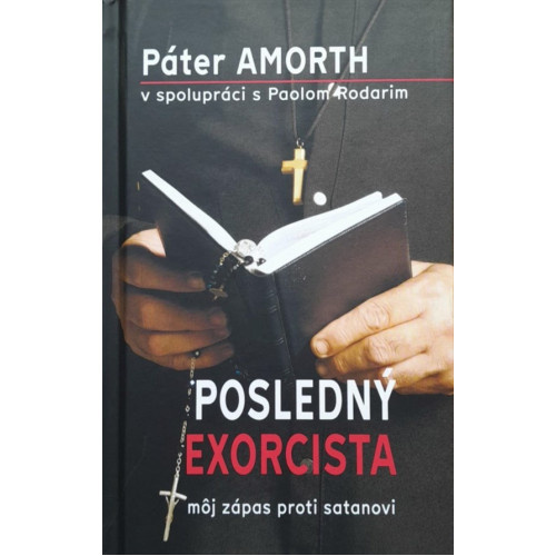 Gabriele Amorth - POSLEDNÝ EXORCISTA