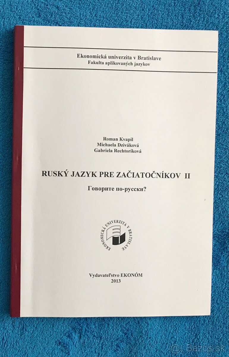 Ruský jazyk pre začiatočníkov II (R. Kvapil a kol.)