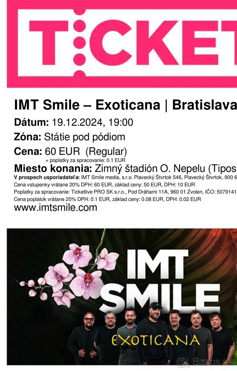 Lístky na dnešný koncert IMT SMILE EXOTICANA