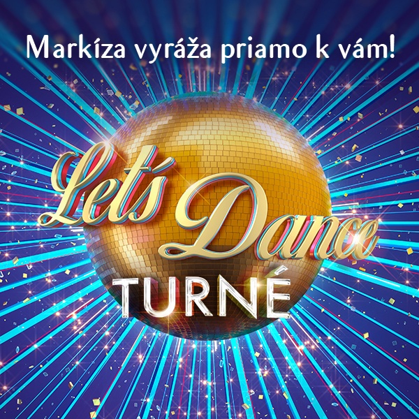 Lets Dance Tour 2024 - Nitra 20.10