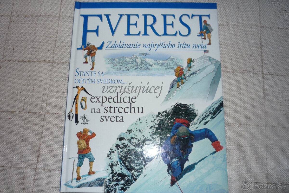 EVEREST Zdolávanie najvyššieho štítu sveta