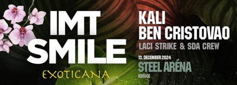 IMT SMILE - EXOTICANA Košice