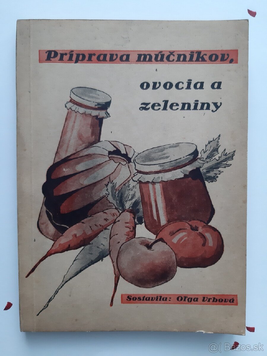 Príprava múčnikov, ovocia a zeleniny