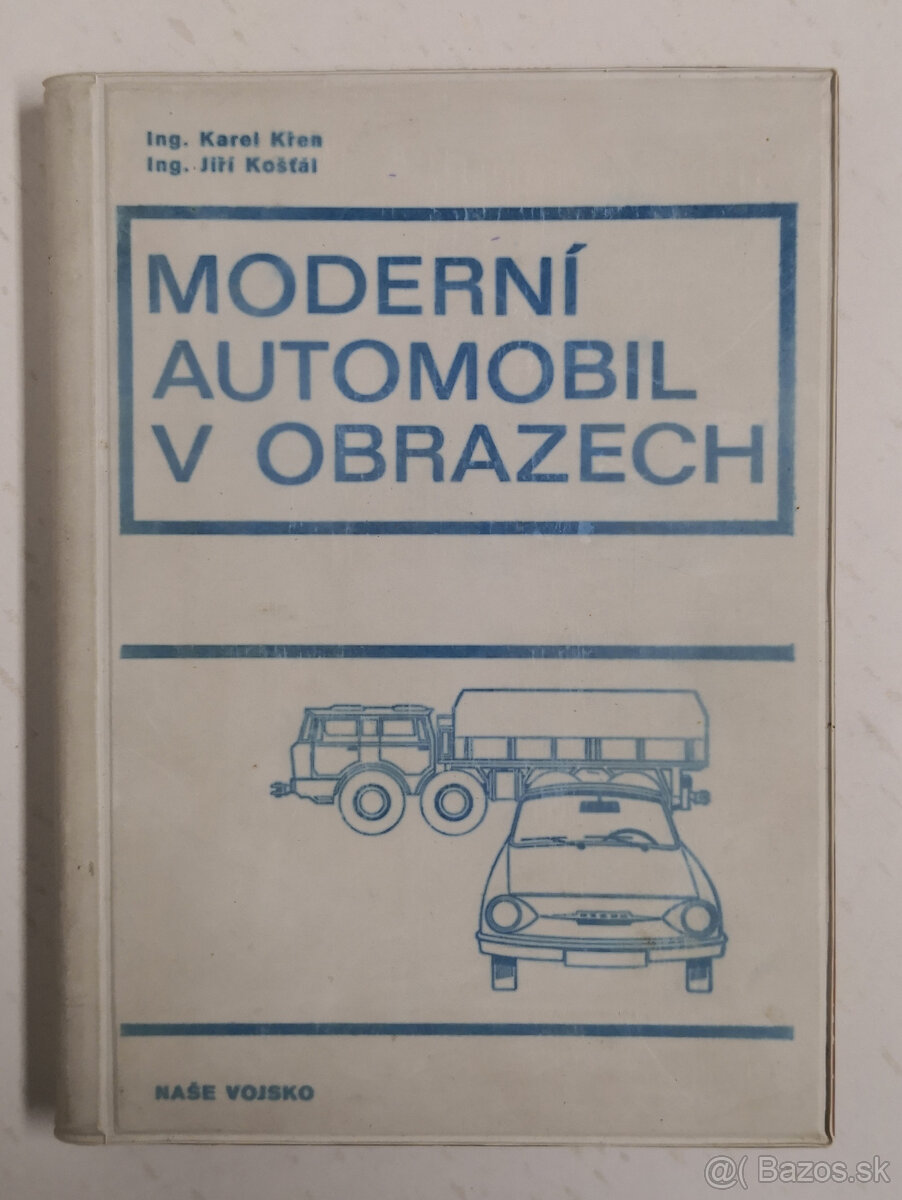 Moderní automobil v obrazech s obrazovou prílohou