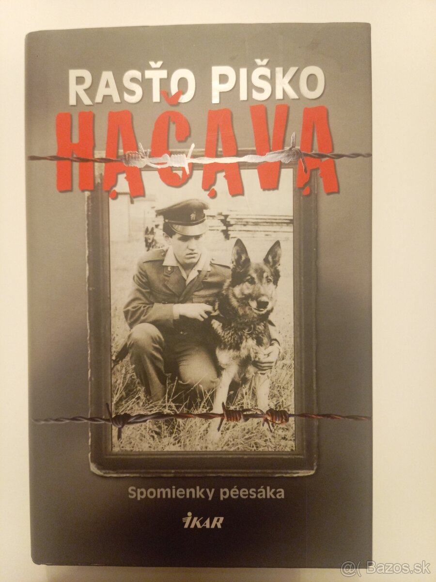 Hačava: spomienky péesáka  Rasťo Piško