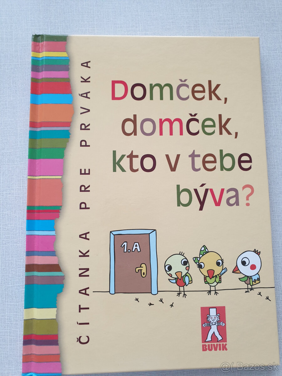 Domček, domček, kto v tebe býva