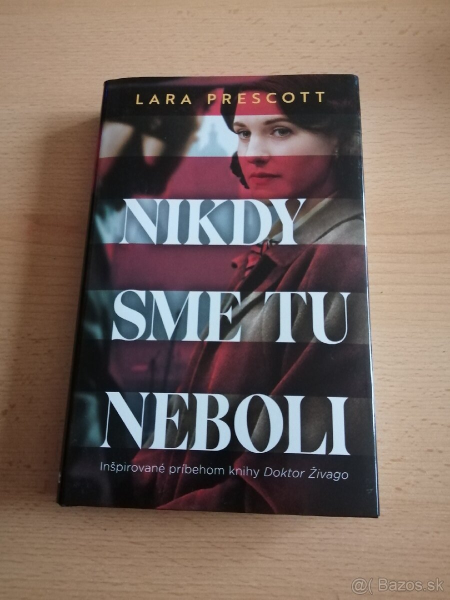 Lara Prescott - Niky sme tu neboli