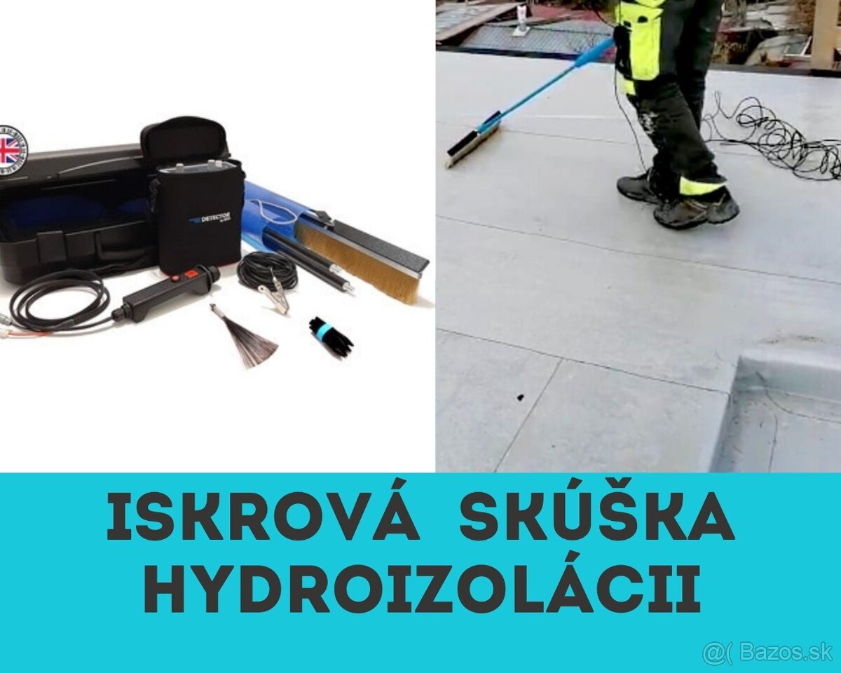 Iskrová skúška hydroizolácii a oprava po dohode,  Bratislava