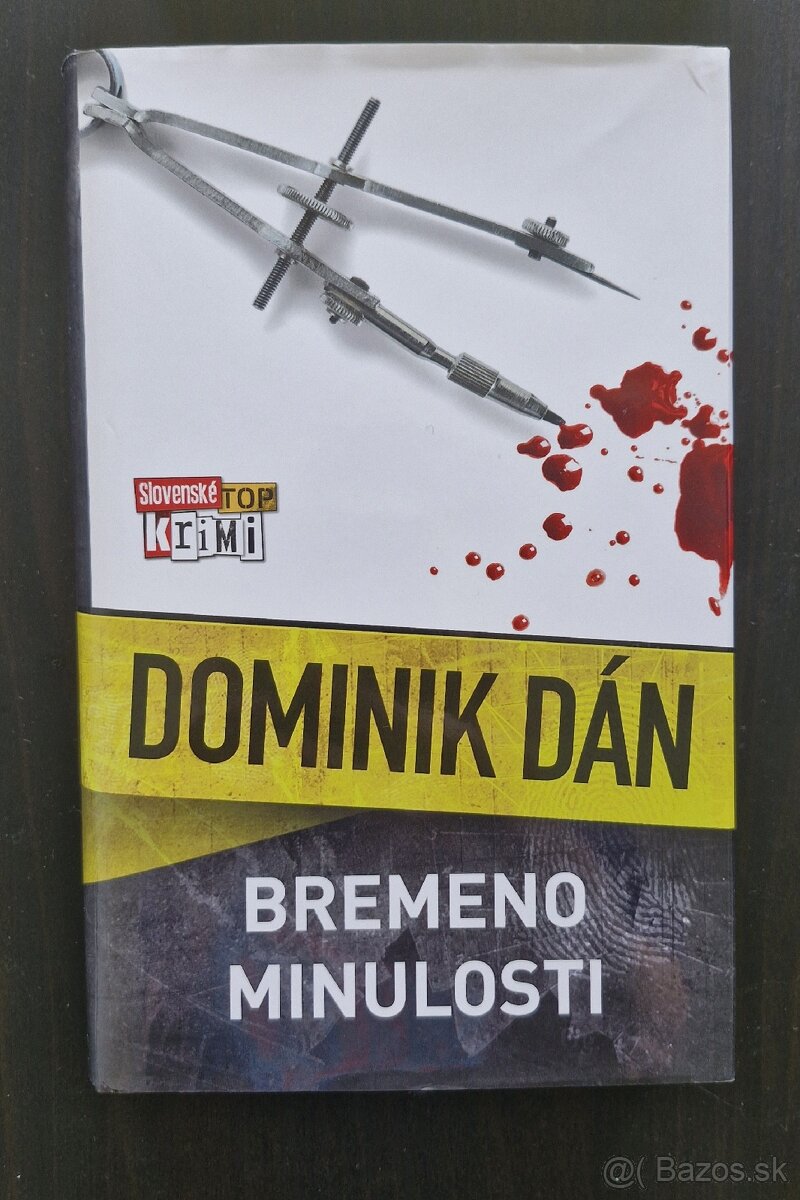 Bremeno minulosti - Dominik Dán