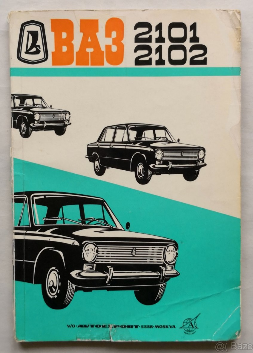 Návod k obsluhe automobilov LADA VAZ - 2101, 2102