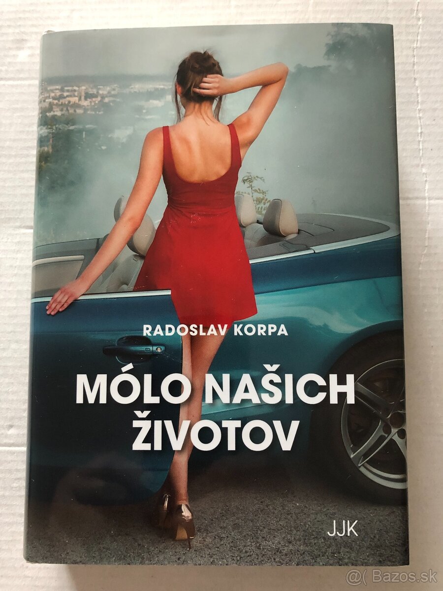 Mólo našich životov - Radoslav Korpa