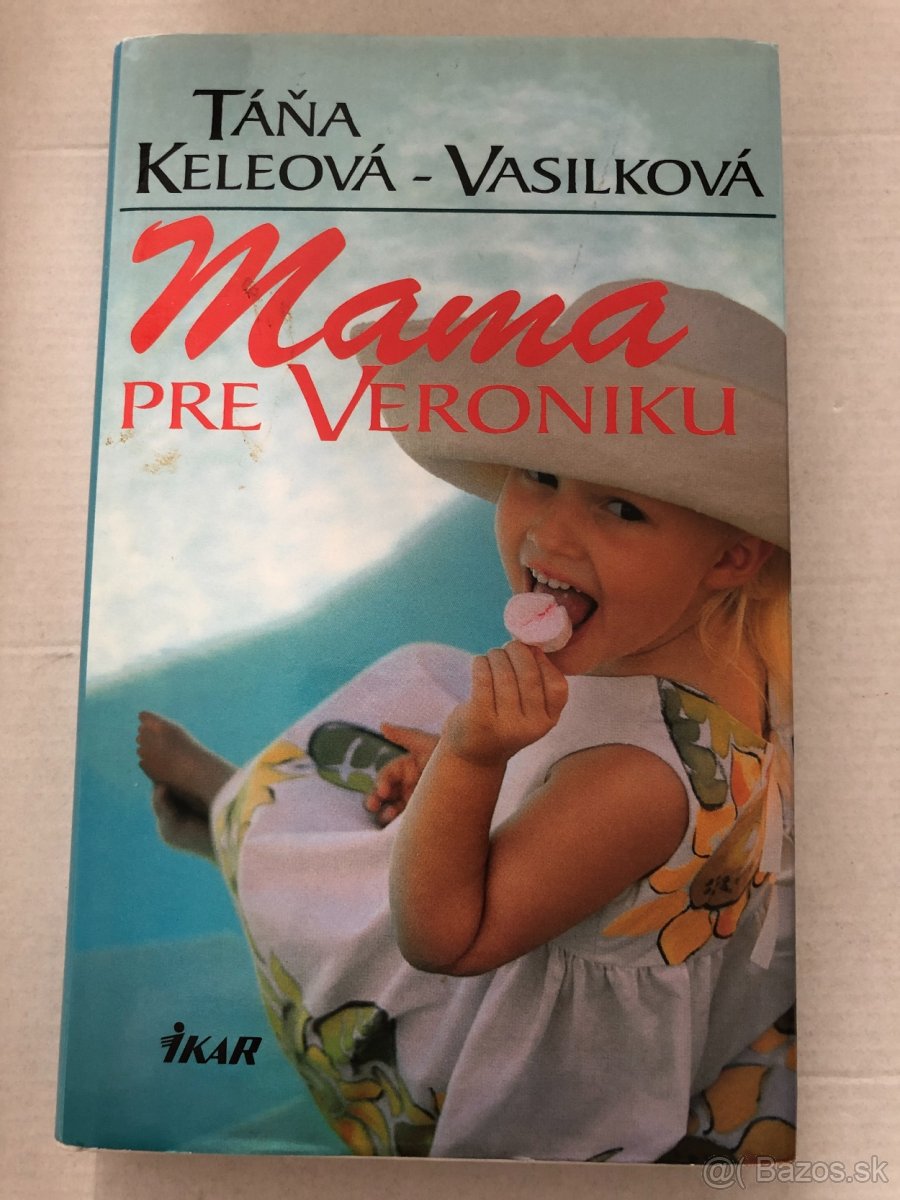 Mama pre Veroniku - Táňa Keleová