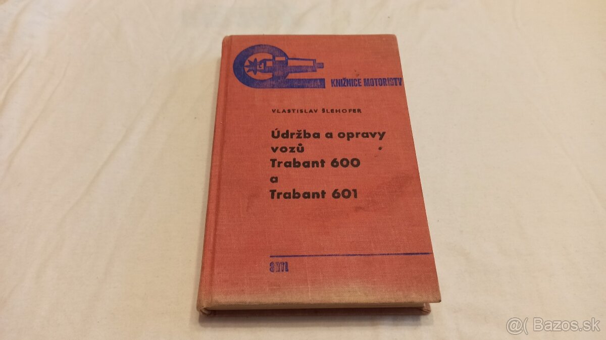 Trabant 600 601 veteránský manuál  - údržba a opravy vozů