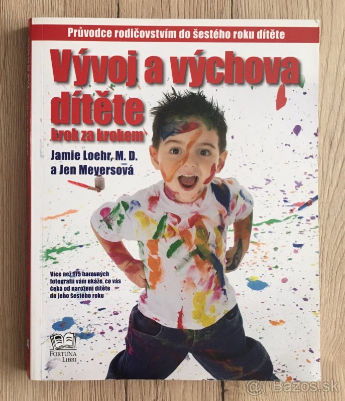 Vývoj a výchova dítěte (Jamie Loehr a Jen Meyers)