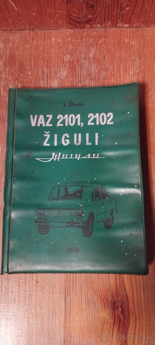 VAZ 2101,2102 ŽIGULI obsluha a údržba