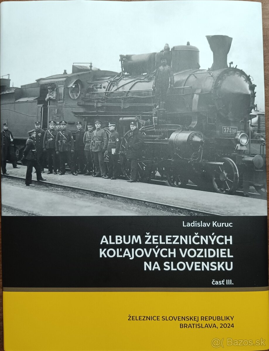 Album železných koľajových vozidiel na Slovensku časť III.