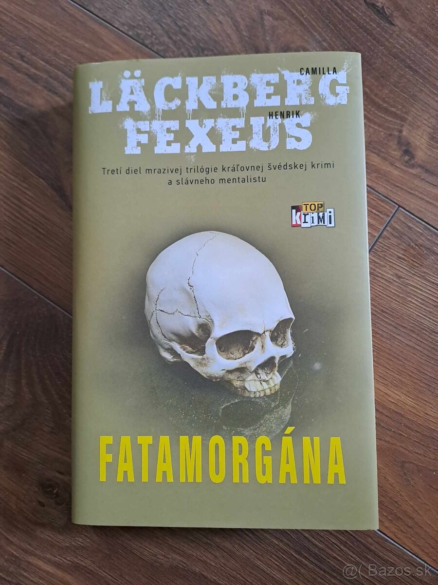 Camilla Läckberg, Henrik Fexeus - Fatamorgána