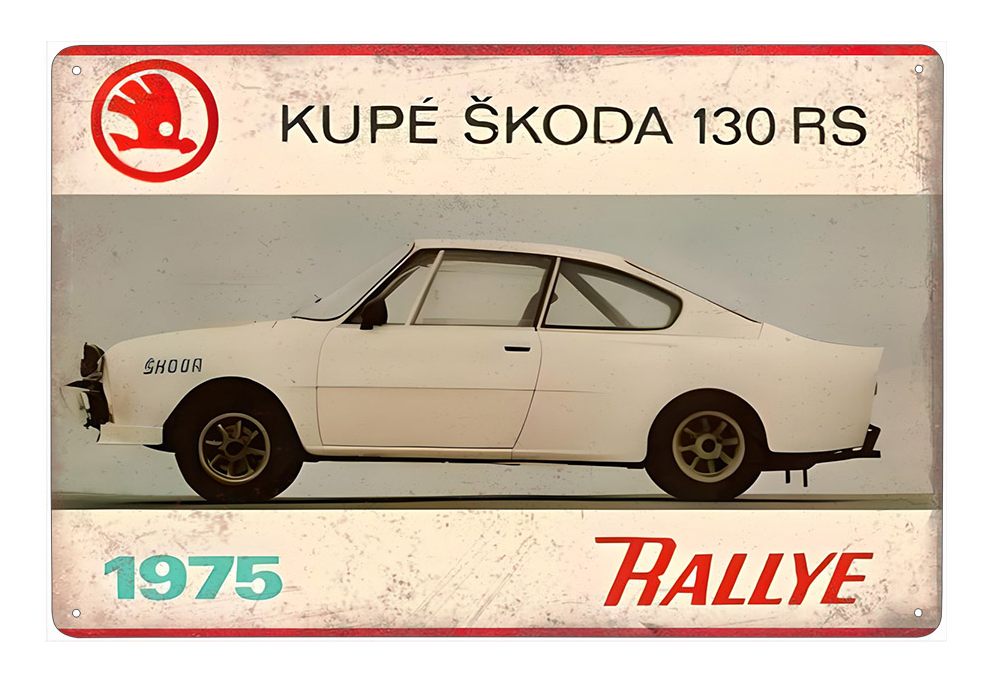 plechová cedule - automobil Škoda 130 RS 1975