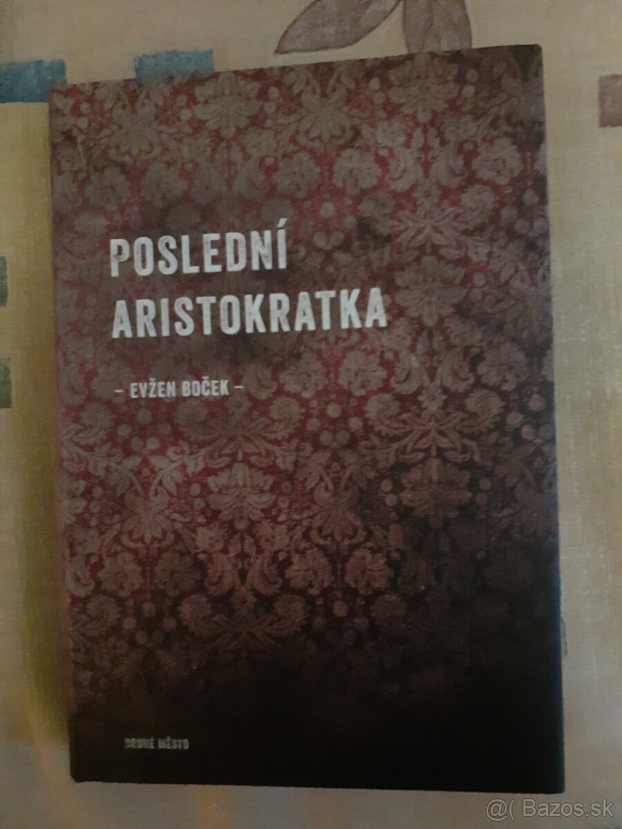 Evžen Boček - Poslední aristokratka