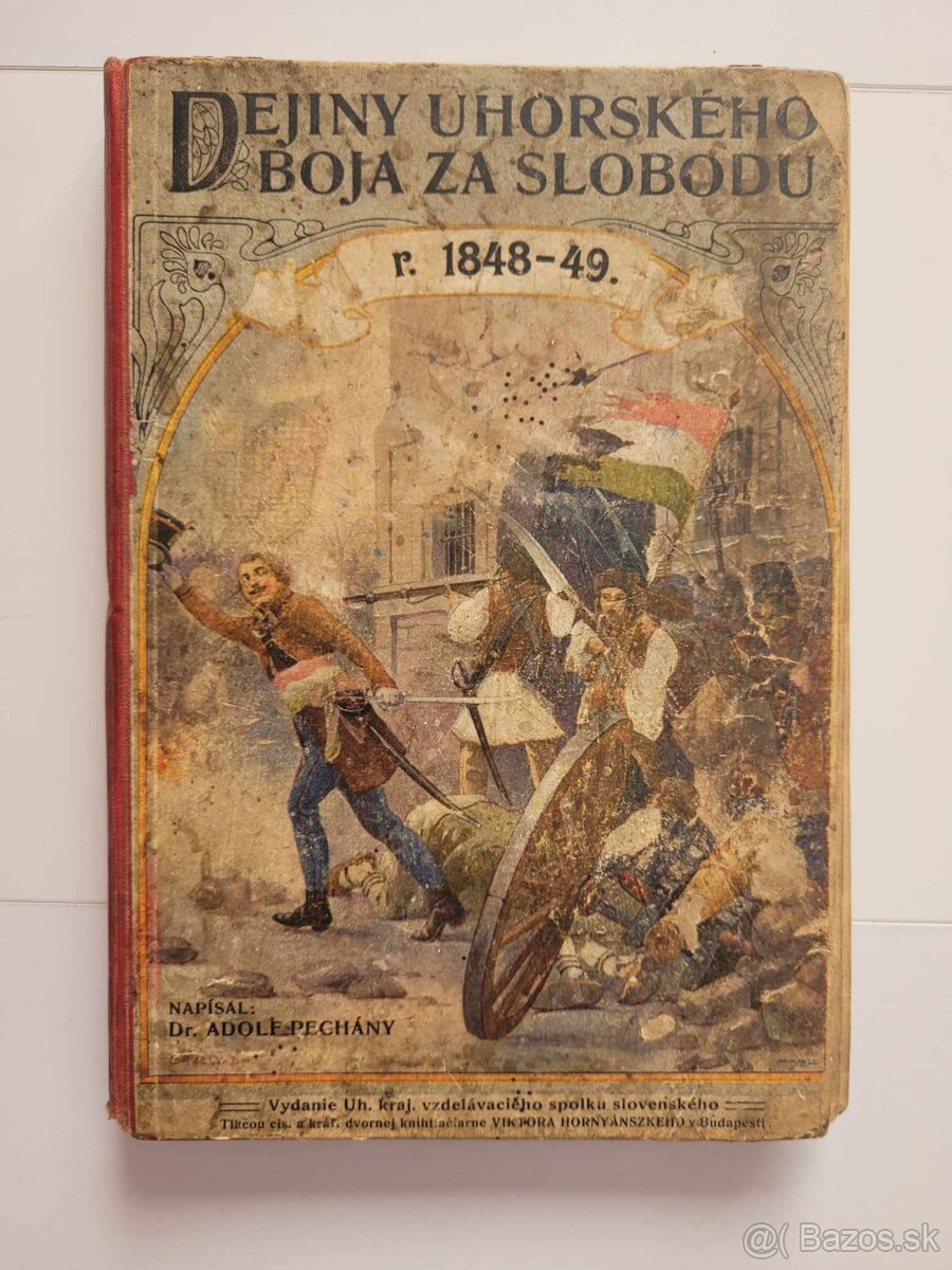 Dejiny uhorského boja za slobodu 1848 - 49