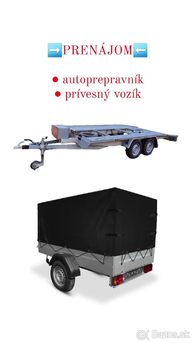 Autoprepravník,privesny vozik - prenájom