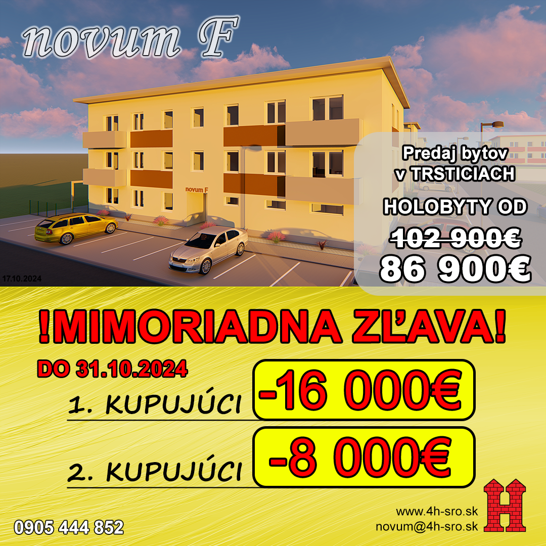 "NOVUM F" - Predaj 3 , 4 - izb. bytov, Trstice / Nádszeg