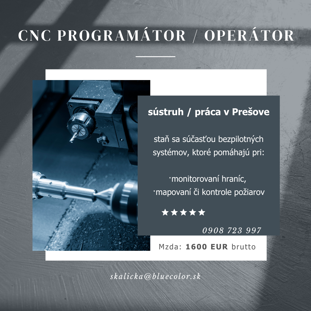 Hľadáme skúseného CNC operátora a programátora