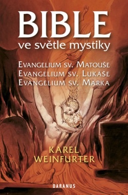 Weinfurter Karel - Bible ve světle mystiky