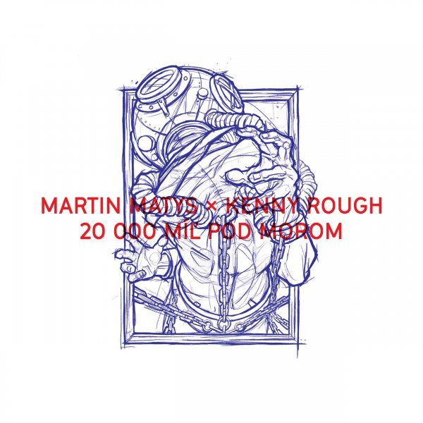 Matys, Kenny Rough – 20 000 mil pod morom Vinyl