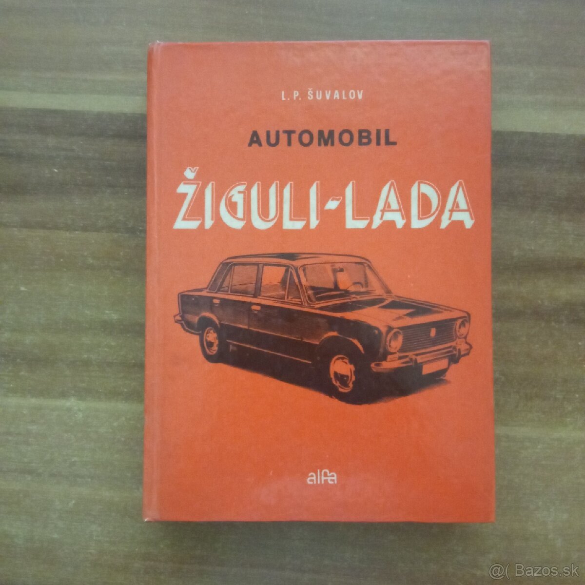 Automobil Žiguli - Lada