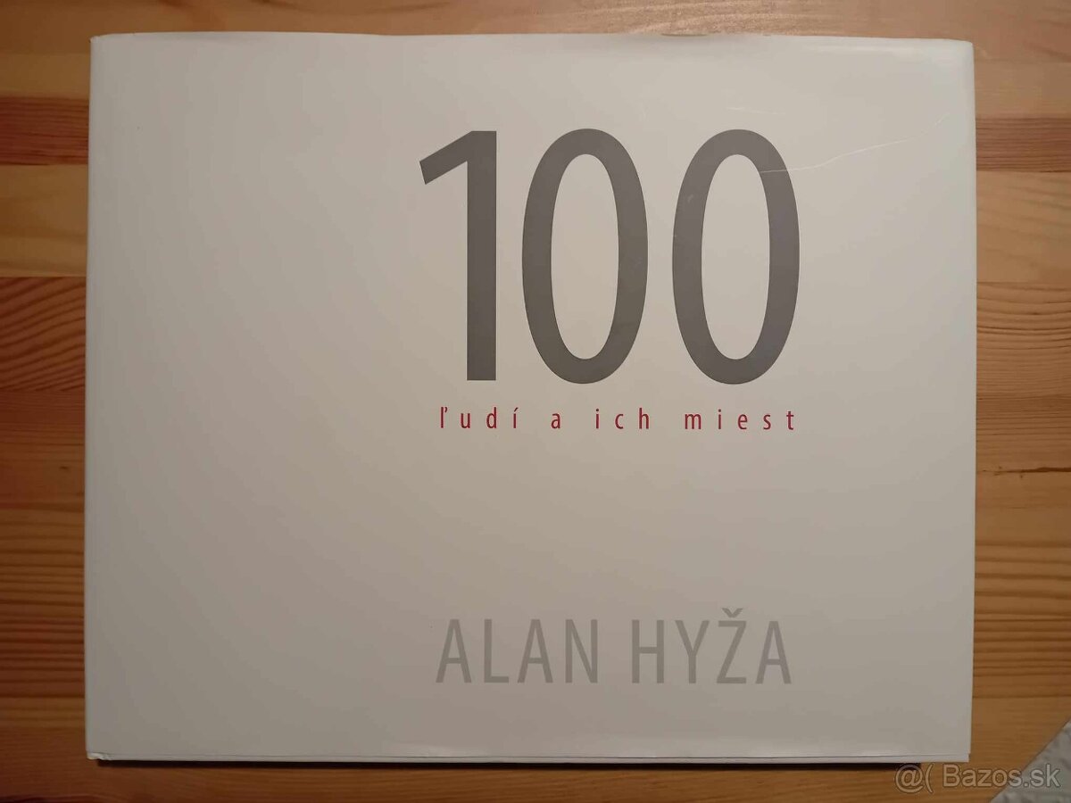 100 ľudí a ich miest - Alan Hyža