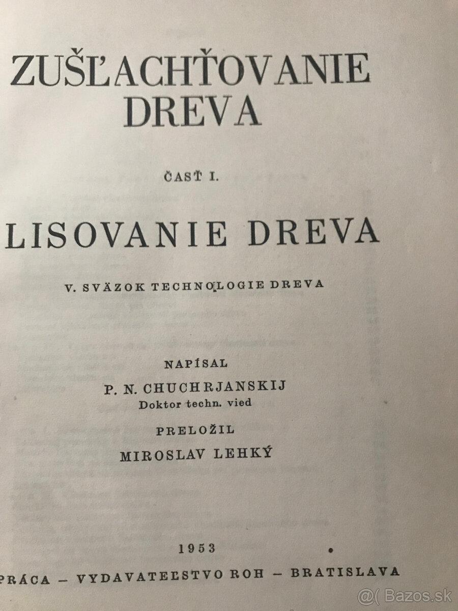 Zušlachtovanie dreva I.čast-Lisovanie dreva 1953r.