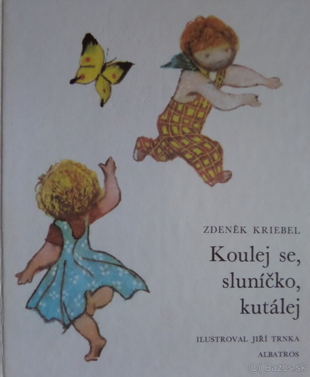 Koulej se, sluníčko, koulej