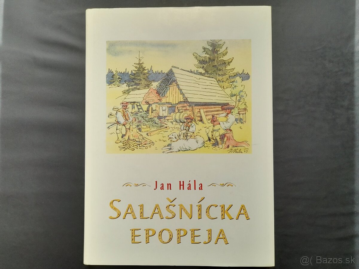 Jan Hála - Salašnícka epopeja