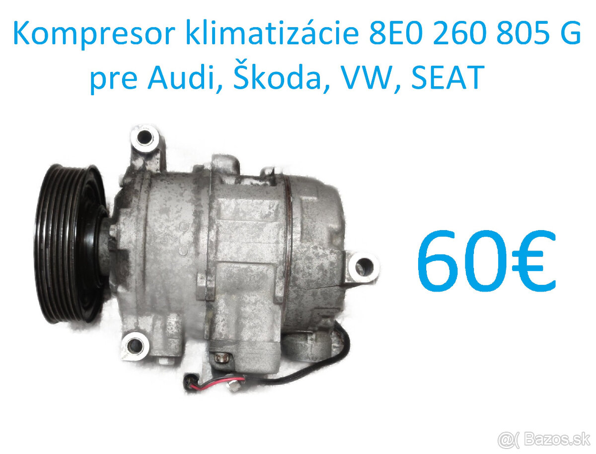 Kompresor klimatizácie 8E0 260 805 G pre Audi, Škoda, VW, SE