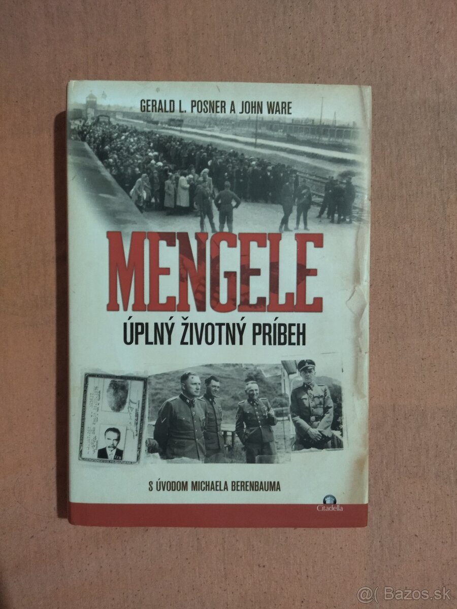 Mengele - úplný životný príbeh