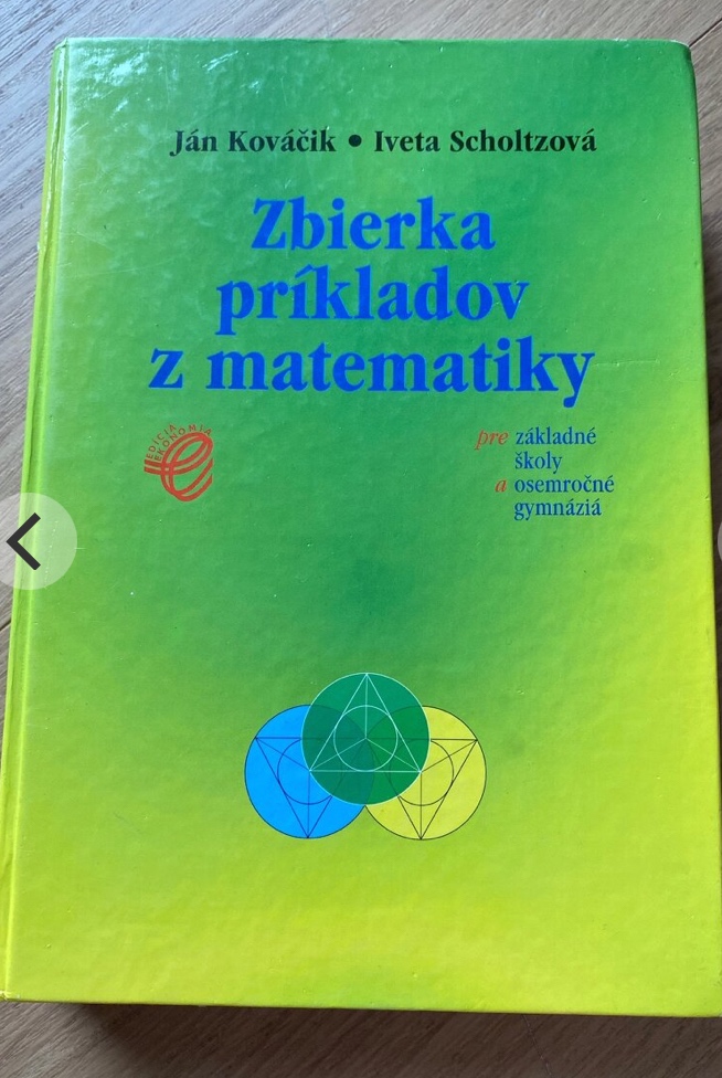 Zbierka úloh z matematiky pre ZŠ-8 ročne gymnazia