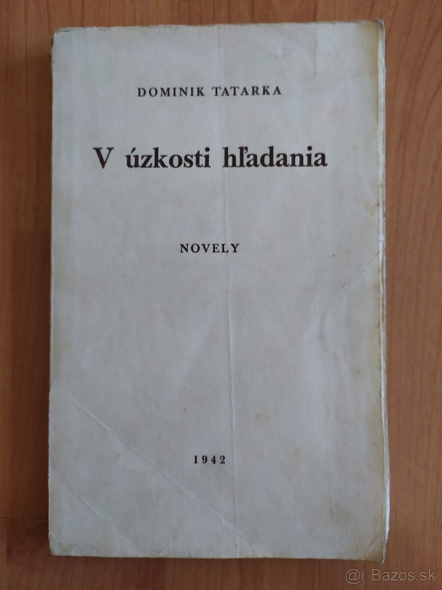 Dominik Tatarka: V úzkosti hľadania DEBUT 1. vydanie