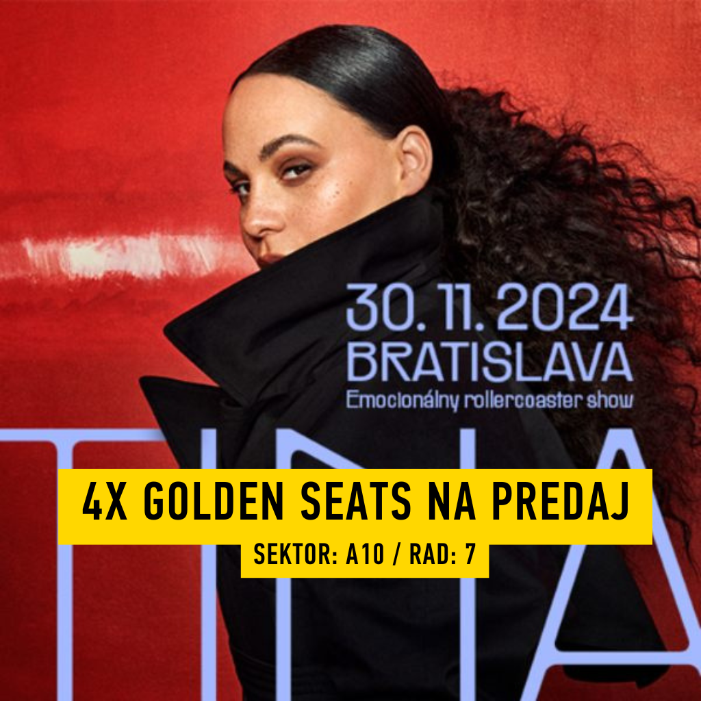 TINA 30.11. - 4x Golden Seats - Sektor: A10 / Rad: 7