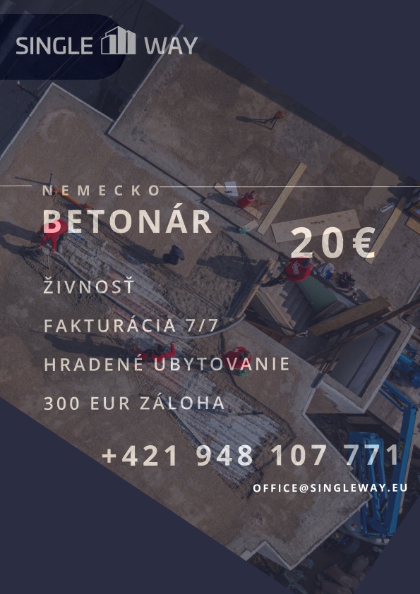 Hľadáme Betonárov na dlhodobú spoluprácu. / NEMECKO / 20€/h