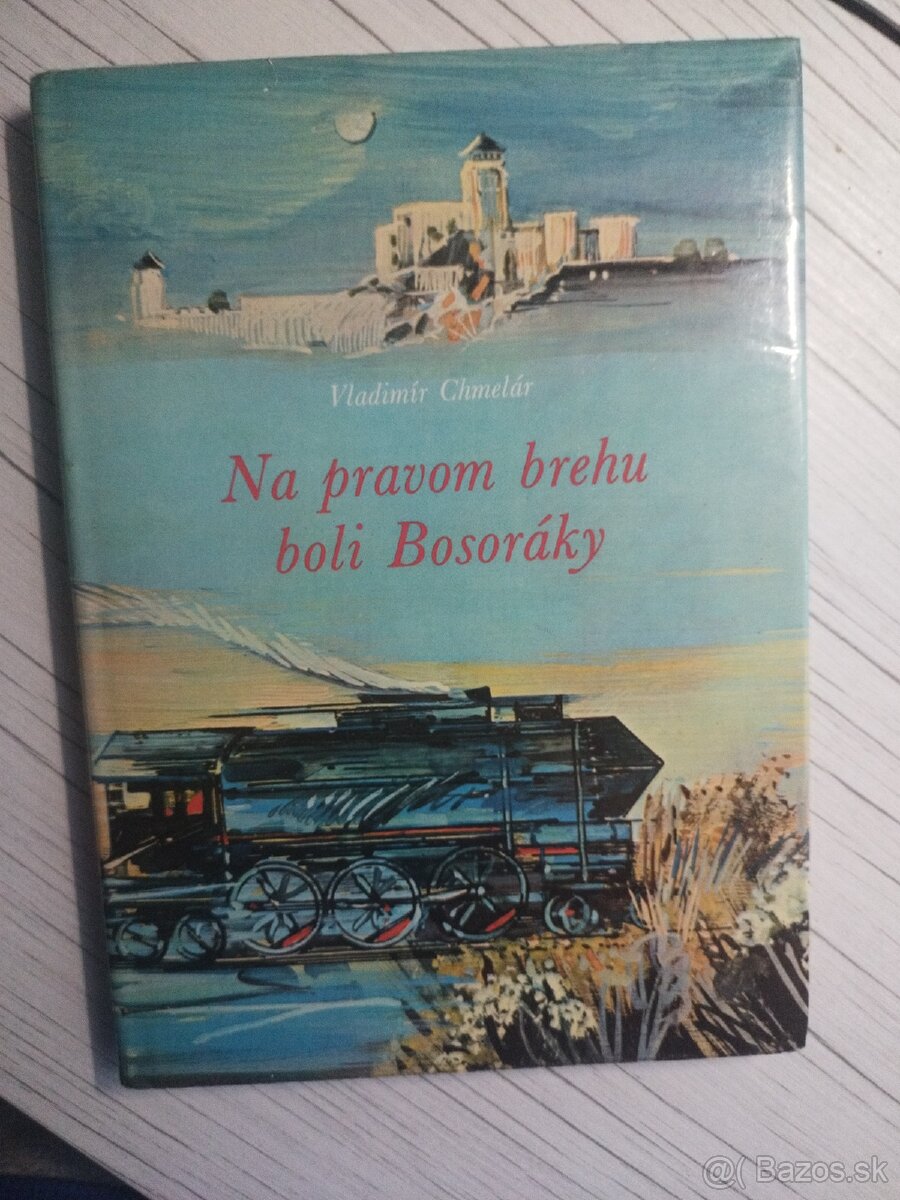 Predávam knihu Na pravom brehu boli Bosoráky