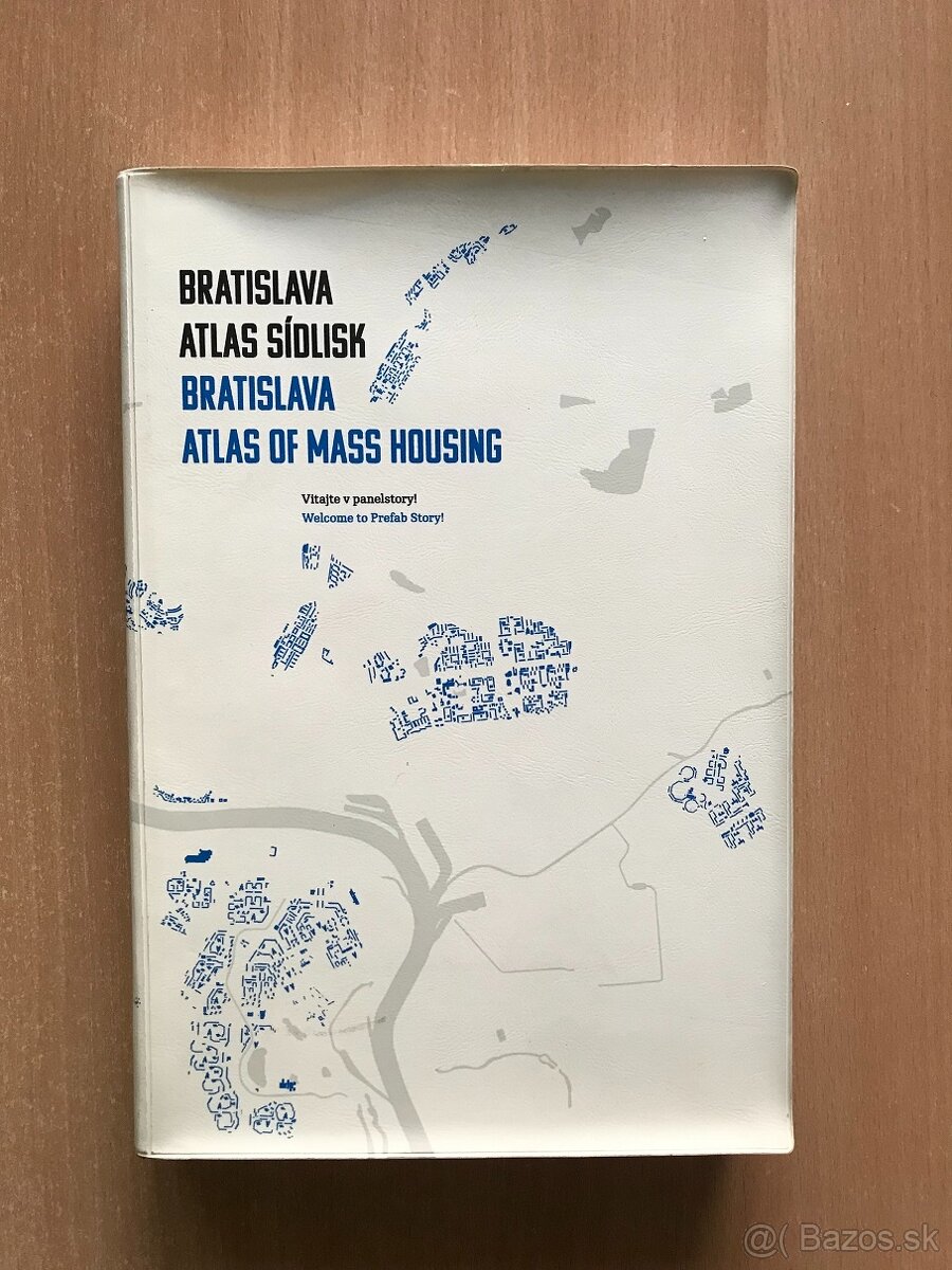 Bratislava. Atlas sídlisk